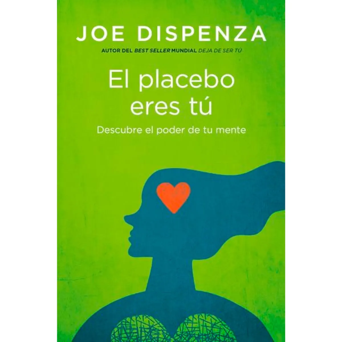 Libro Placebo Eres Tu, El